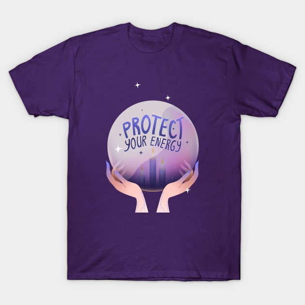 Magic ball in hands "Protect your energy" T-Shirt by Rub14ekArts